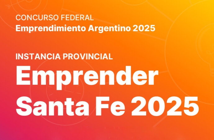 Emprender Santa Fe 2025: Inscripciones abiertas