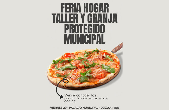 Feria del Hogar Taller y Granja Protegido Municipal