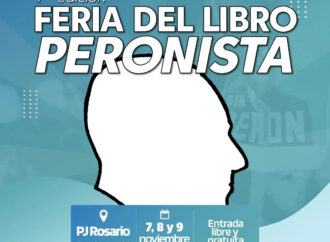 Rosario: Ya comenzó la 9ª Feria del Libro Peronista