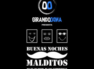 Girando Ando presenta “Buenas noches malditos”