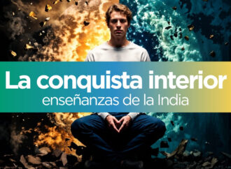 «La conquista interior. Enseñanzas de la India»